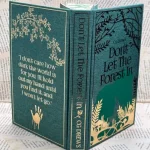 Don't Let The Forest In Rebind
